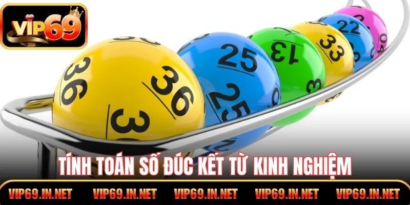 Tính toán số đúc kết từ kinh nghiệm soi cầu lâu năm